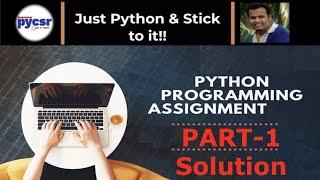 Python Assignment Solution Part-1 | PyCSR | Learn Python Online with Pankaj Soni