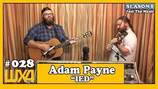 JTM: Adam Payne - "I E D"