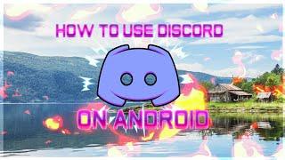 How to use Discord on Android