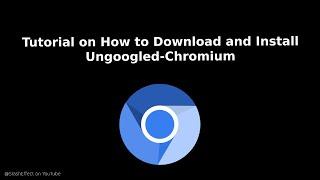 Download and Install Ungoogled-Chromium for Windows