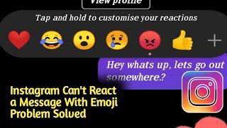 Fix Instagram Can't React a Message With Emoji Problem Solved