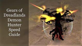 Demon Hunter Gears of Dreadlands Solo/Group Speed Guide Season 21 (Patch 2.6.9) Diablo 3