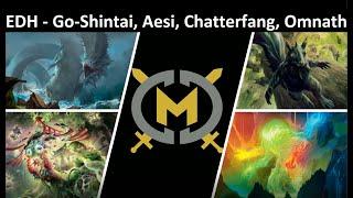 Commander Game - Go-Shintai, Aesi, Chatterfang, Omnath - EDH Format