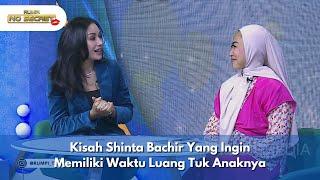 Kisah Shinta Bachir Yang Ingin Memiliki Waktu Luang Tuk Anaknya - RUMPI NO SECRET (13/12/24) P1