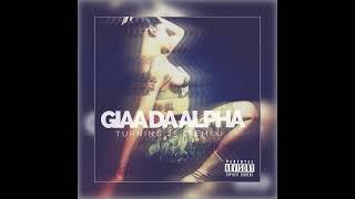 Giaa Da Alpha - Turning 25 [Remix]