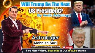 Will Donald Trump Be The Next US President? Vedic Astrology