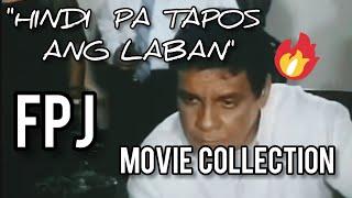 HINDI PA TAPOS ANG LABAN! FPJ movie cellection | Tagalog Full Movies _ FPJ movies OLD MOVIES