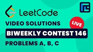 Leetcode Biweekly Contest 146 | Video Solutions - A to C | by Harsh Gupta | TLE Eliminators