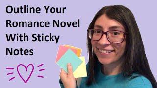 Outline your Romance Novel with Sticky Notes