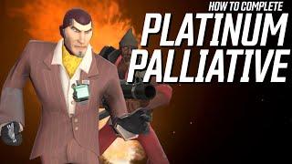 [TF2] How to Complete the Platinum Palliative Tour