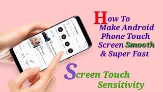 How To Make Mobile Touch Screen Smooth & Super Fast 2021|Apne Mobile Ka Touch Kaise Thik Kare|Wsst