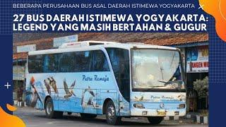 27 PERUSAHAAN BUS DAERAH ISTIMEWA YOGYAKARTA: LEGEND YANG MASIH BERTAHAN & GUGUR