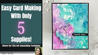 Easy Card Making with Only 5 Supplies! Check Out This Ink Smooshing Technique #cardmaking