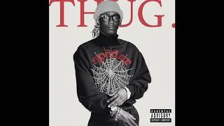 Young Thug - THUG (Official Audio)