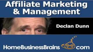 Affiliate Marketing expert Declan Dunn