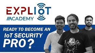 EXPLIoT ACADEMY - Become an IoT Security Pro with Our Hands-On Training Courses