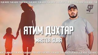 Master Sura - Ятим Духтар