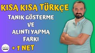 Tanık Gösterme ve Alıntı Yapma Arasındaki Fark