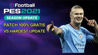 PES2021 - PATCH 100% GRATIS | V5 HARDEST UPDATE