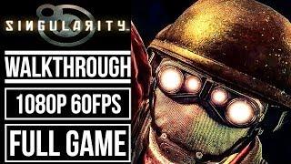 SINGULARITY Gameplay Walkthrough FULL GAME No Commentary [1080p 60fps]