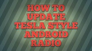 How to update the Tesla style radio firmware