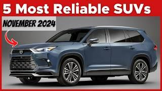 The Top 5 Most Reliable SUVs (As Of November 2024)