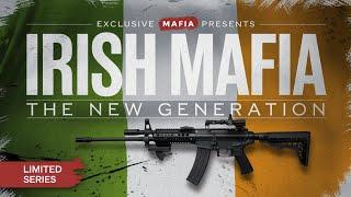 Irish Mafia: The New Generation of Gangsters