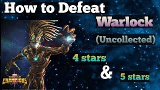 How to Defeat Warlock Quick Guide |Uncollected| Marvel Contest of Champions