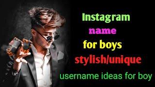 Instagram name ideas || attractive unique Instagram username boys|| username ideas 2024