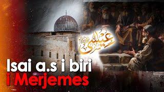 Isai a.s, i biri i Mejremes - Jezusi, mrekullia qe lindi pa baba