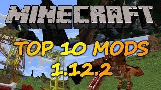 Top 10 Minecraft Mods (1.12.2) - 2018