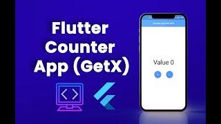 A flutter counter app with GetX | Flutter Beginner Tutorials | GetX State Management | counter app