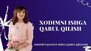 XODIMNI ISHGA QABUL QILISH // ХОДИМНИ ИШГА ҚАБУЛ ҚИЛИШ 18-DARS