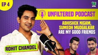 Unfiltered Podcast With Rohit Chandel On Pandya Store, Biggboss Ott 3, Heeramandi , Acting Journey