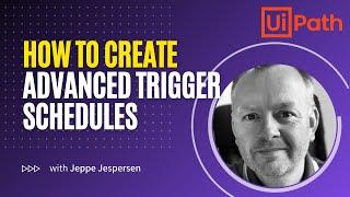 How to create Advanced Triggers in UiPath Orchestrator - Tutorial