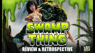 The Story of Swamp Thing (1982) - Review & Retrospective