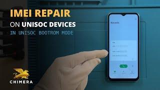 Unisoc IMEI Repair with ChimeraTool