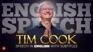 ENGLISH SPEECH | TIM COOK: Serve Humanity (English Subtitles)