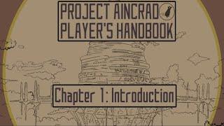 Project Aincrad Player's Handbook Chapter 1 (Introduction To Aincrad)