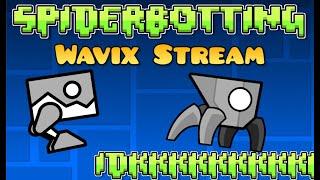 [ LIVE ] Spiderbotting W/ Wavix (Spider+Robot Challenges) (Geometry Dash)