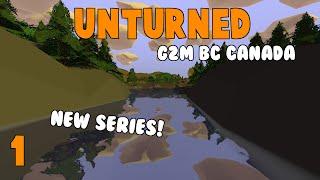 Unturned | (NEW SERIES) | G2M BC Canada Playthrough | EP 1