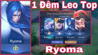 Một Đêm Leo Top Ryoma Gặp DSG - MaiLk - Lai Bâng Của Khánh Sẽ NTN ?