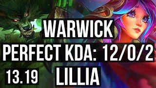 WARWICK vs LILLIA (JNG) | 12/0/2, 2.4M mastery, 2100+ games, Legendary | NA Master | 13.19