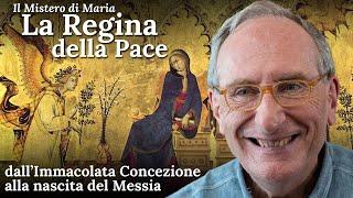 Il mistero di Maria Regina della Pace:l'Immacolata concezione e la nascita del Messia - Marco Guzzi