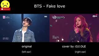 BTS - Fake love (Original & (G)I-DLE Comparison)