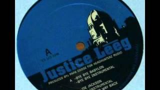 Justice Leeg - Bye Bye Babylon