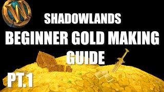 SHADOWLANDS- BEGINNER GOLD MAKING GUIDE