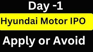 Hyundai ipo apply or not | hundai ipo apply or avoid | hundai ipo review