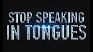 Is Speaking In Tongues Biblical?