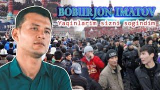 Boburjon Imatov - Yaqinlarim | Бобуржон Иматовь - Яқинларим